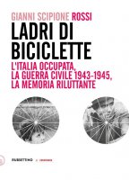 Ladri di biciclette - Gianni Scipione Rossi
