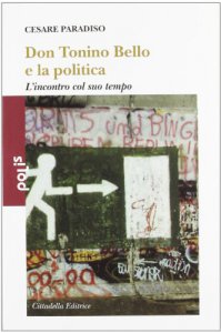 Copertina di 'Don Tonino Bello e la politica'