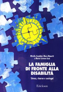 Copertina di 'La famiglia di fronte alla disabilit. Stress, risorse e sostegni'