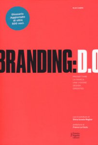 Copertina di 'Branding D.O. Progettare la marca. Una visione design oriented'
