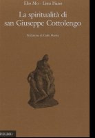 La spiritualità di san Giuseppe Cottolengo - Elio Mo
