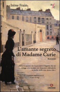 Copertina di 'L' amante segreto di Madame Curie'