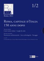 Roma capitale d'Italia 150 anni dopo. Ediz. illustrata