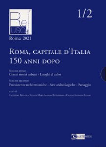 Copertina di 'Roma capitale d'Italia 150 anni dopo. Ediz. illustrata'