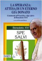 La speranza: attesa di un eterno gi donato. Commento all'Enciclica "Spe salvi" di Benedetto XVI - Russo Giovanni