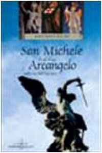 Copertina di 'San Michele. Le ali di un arcangelo sulle vie dell'Europa'