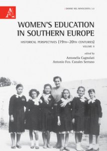 Copertina di 'Women's education in Southern Europe. Historical perspectives (19th-20th centuries)'
