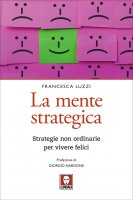 La mente strategica - Francesca Luzzi