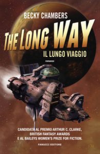Copertina di 'The long way. Il lungo viaggio'