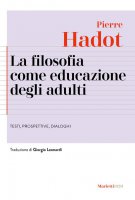 La filosofia come educazione degli adulti - Pierre Hadot