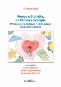 Copertina di 'Romeo e Giulietta, da Verona a Scampia. Percorsi di in-clusione e liber-azione tra scuola e teatro'