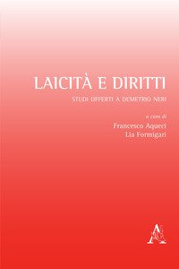 Copertina di 'Laicit e diritti. Studi offerti a Demetrio Neri'