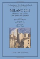 Milano 2011. Rapporto sulla citt