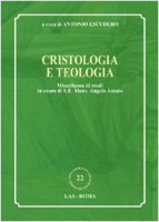 Cristologia e teologia - Escudero Antonio