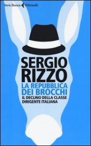 Copertina di 'La repubblica dei brocchi. Il declino della classe dirigente italiana'