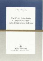 Finalismo dello Stato e sistema dei diritti nella Costituzione italiana - Pizzolato Filippo
