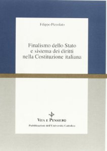 Copertina di 'Finalismo dello Stato e sistema dei diritti nella Costituzione italiana'