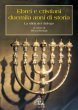 Ebrei e cristiani: duemila anni di storia - AA. VV.