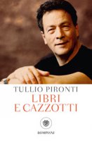 Libri e cazzotti - Pironti Tullio