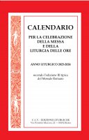 Calendario per la celebrazione della Messa e della Liturgia delle Ore. Anno liturgico 2023-2024