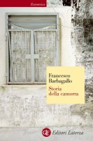 Storia della camorra - Francesco Barbagallo