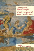 Credi tu questo? - Johnny Dotti, Mario Aldegani