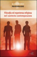Filosofia ed esperienza religiosa nel contesto contemporaneo - Mbarushingabire Blaise M.