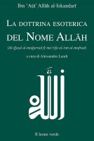 La dottrina esoterica del nome Allah - Al-Iskandari Ibn Ata Illah
