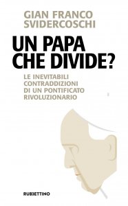 Copertina di 'Un Papa che divide?'