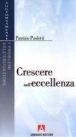 Crescere nell'eccellenza - Patrizio Paoletti