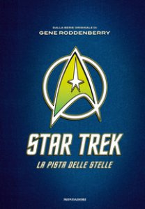 Copertina di 'Star Trek. La pista delle stelle'