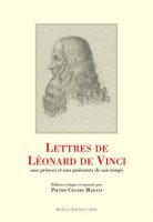 Lettres de Lonard de Vinci aux princes et aux puissants de son temps
