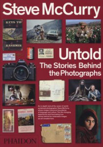 Copertina di 'Untold. The stories behind the photographs. Ediz. illustrata'