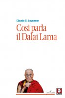 Così parla il Dalai Lama - Claude B. Levenson