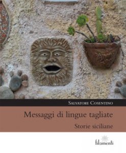 Copertina di 'Messaggi di lingue tagliate. Storie siciliane'
