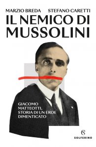 Copertina di 'Il nemico di Mussolini'