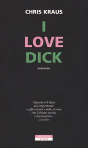 Copertina di 'I love Dick'