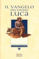 Il Vangelo secondo Luca - Caratteri grandi