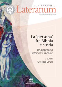 Copertina di 'Lateranum. 2021 LXXXVII 2: La "Persona" fra Bibbia e storia. Un approccio interconfessionale'