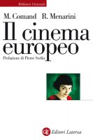Il cinema europeo - Mariapia Comand, Roi Menarini