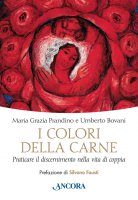 I colori della carne - Bovani M. Grazia, Bovani Umberto