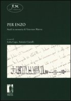 Per Enzo. Studi in memoria di Vincenzo Matera