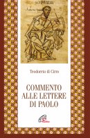 Commento alle Lettere di Paolo - Teodoreto di Ciro