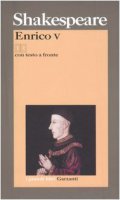 Enrico V. Testo inglese a fronte - Shakespeare William