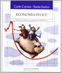 Copertina di 'Economia felice'