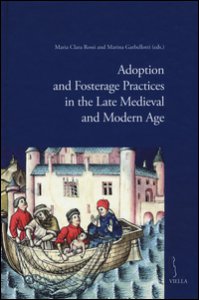 Copertina di 'Adoption and fosterage practices in the late Medieval and Modern Age'