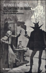 Copertina di 'Gli antenati di Faust. Il patto col demonio nella letteratura medievale'