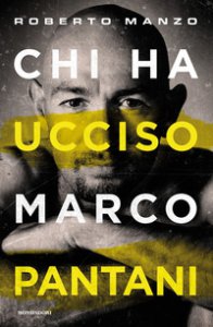 Copertina di 'Chi ha ucciso Marco Pantani'