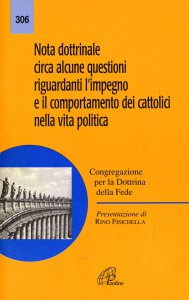 Copertina di 'Nota dottrinale circa alcune questioni riguardanti l'impegno e il comportamento dei cattolici nella vita politica'