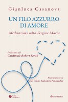 Un filo azzurro di amore - Gianluca Casanova
